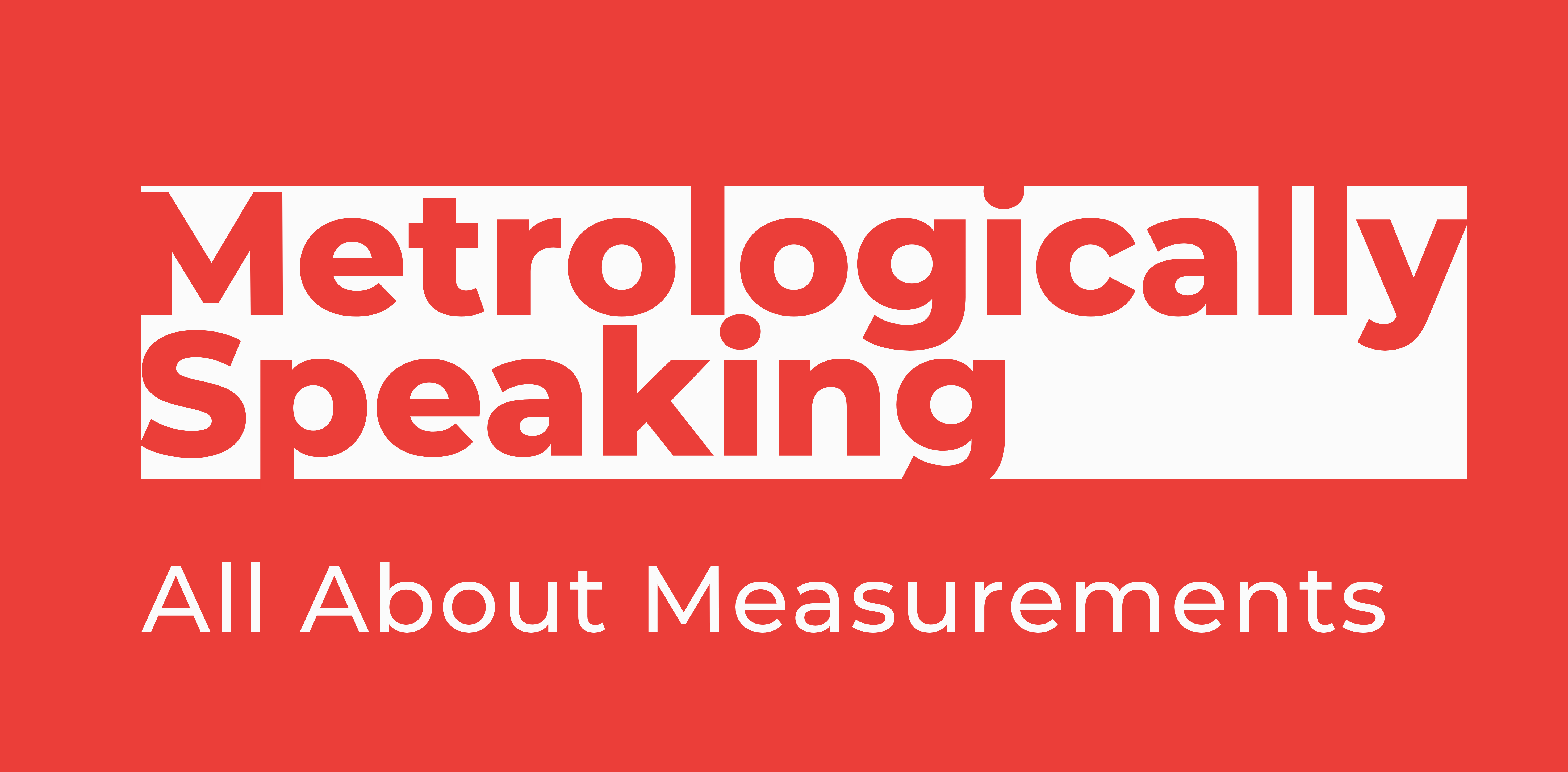 Everything About Metrology