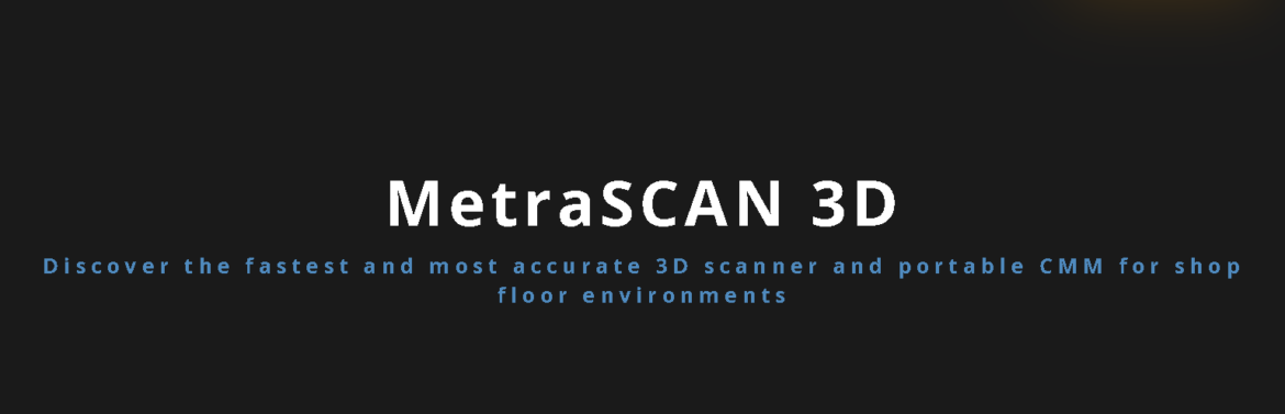 MetraSCAN 3D