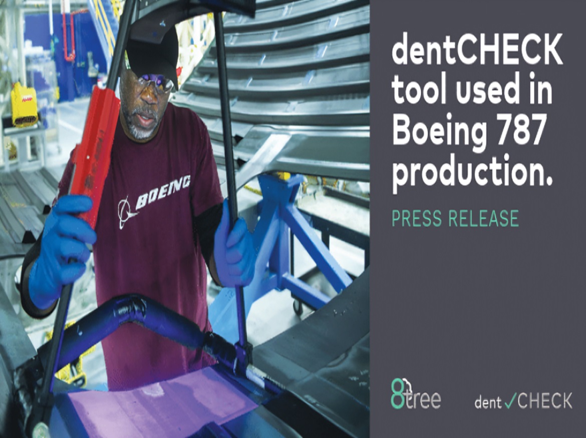 8tree Increases Aerospace Footprint – dentCHECK Tool Used in Boeing 787 Production